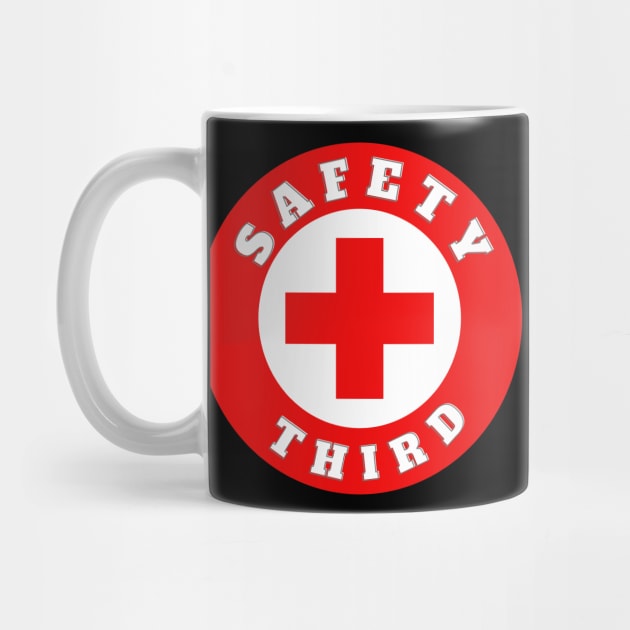 Safety Third by 29 hour design